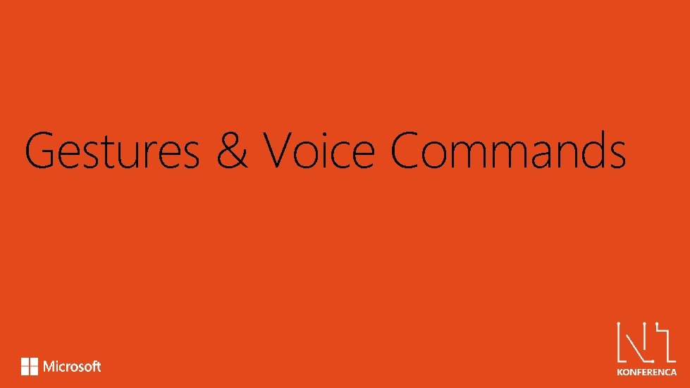 Gestures & Voice Commands 