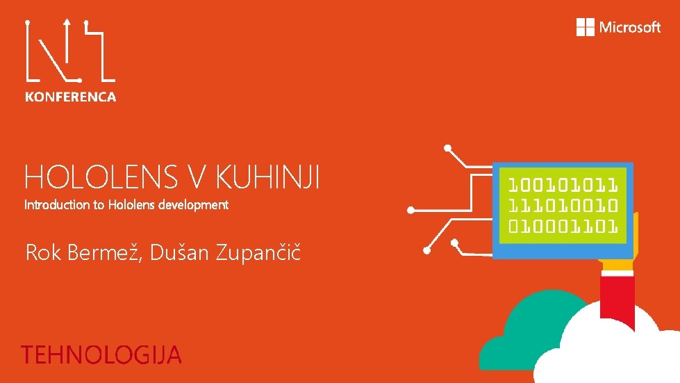 HOLOLENS V KUHINJI Introduction to Hololens development Rok Bermež, Dušan Zupančič 