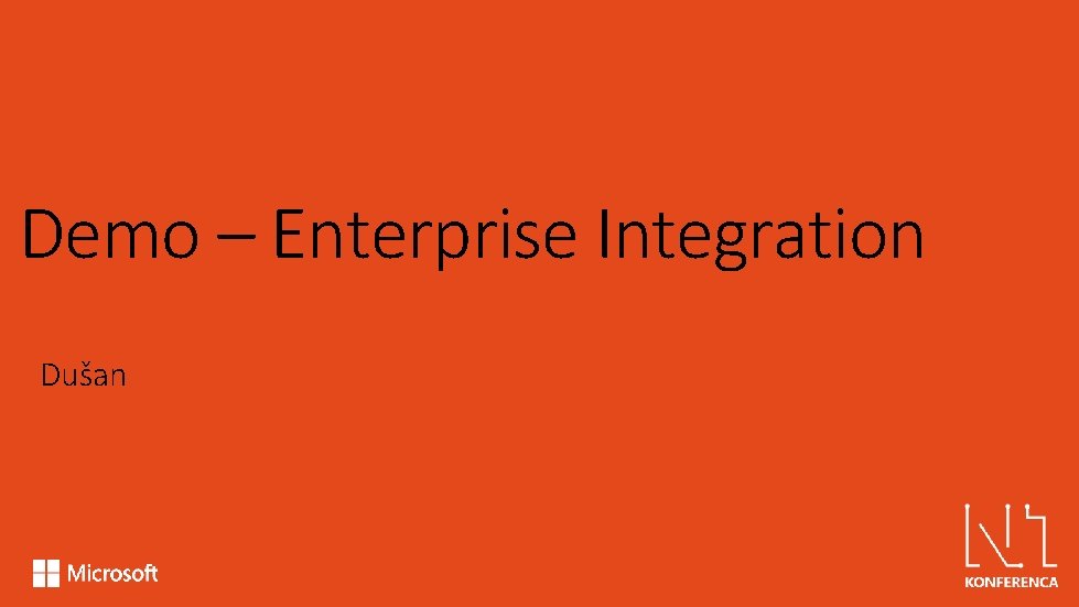 Demo – Enterprise Integration Dušan 