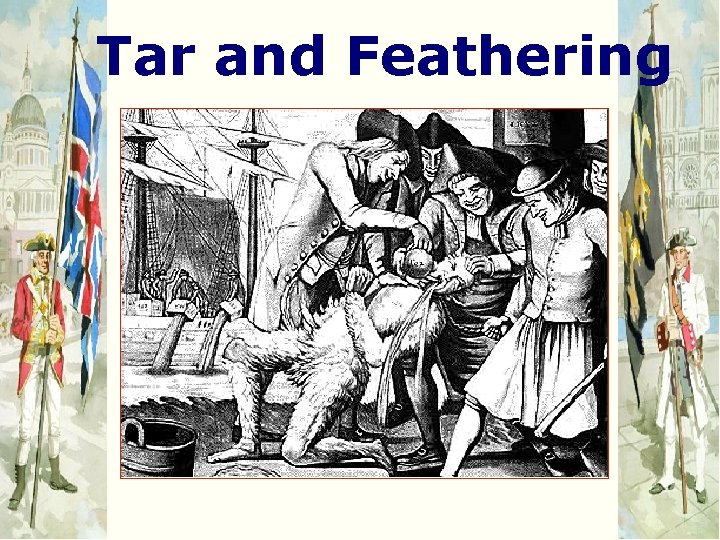 Tar and Feathering 