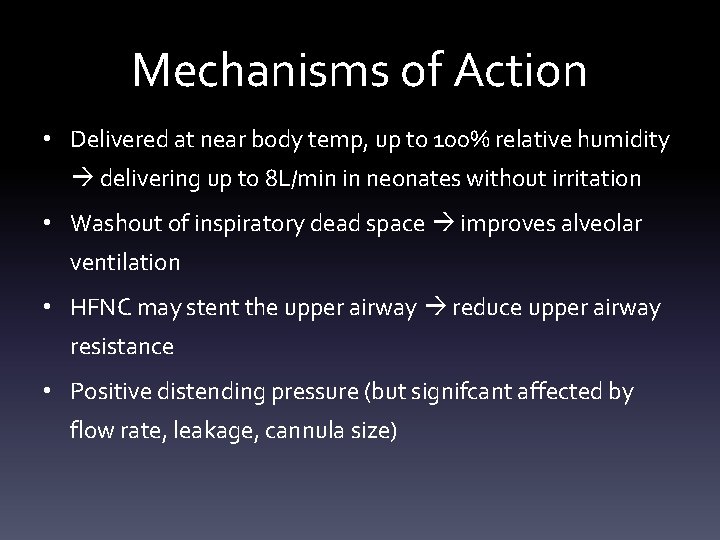 Mechanisms of Action • Delivered at near body temp, up to 100% relative humidity Mechanisms of Action • Delivered at near body temp, up to 100% relative humidity