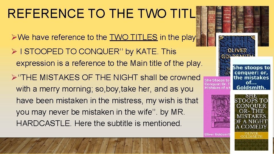 REFERENCE TO THE TWO TITLES ØWe have reference to the TWO TITLES in the