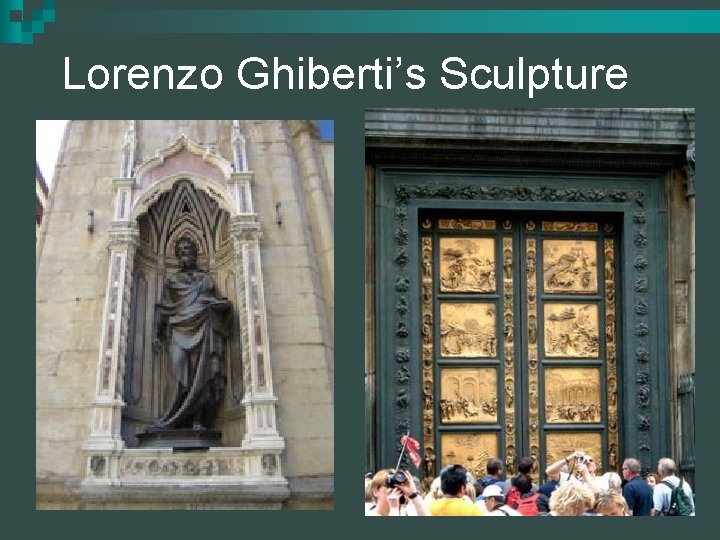 Lorenzo Ghiberti’s Sculpture 