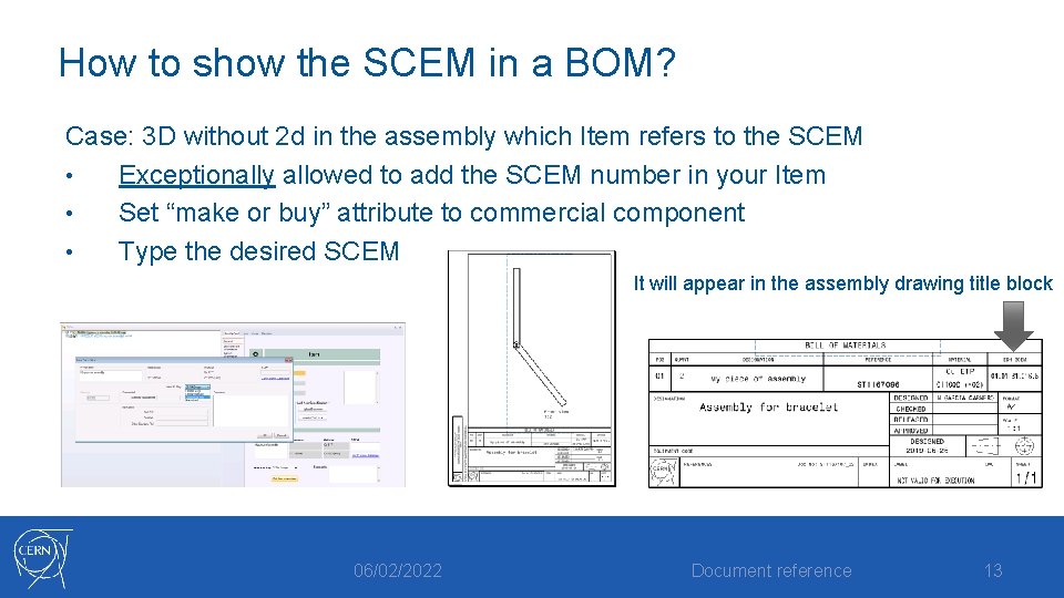 How to show the SCEM in a BOM? Case: 3 D without 2 d