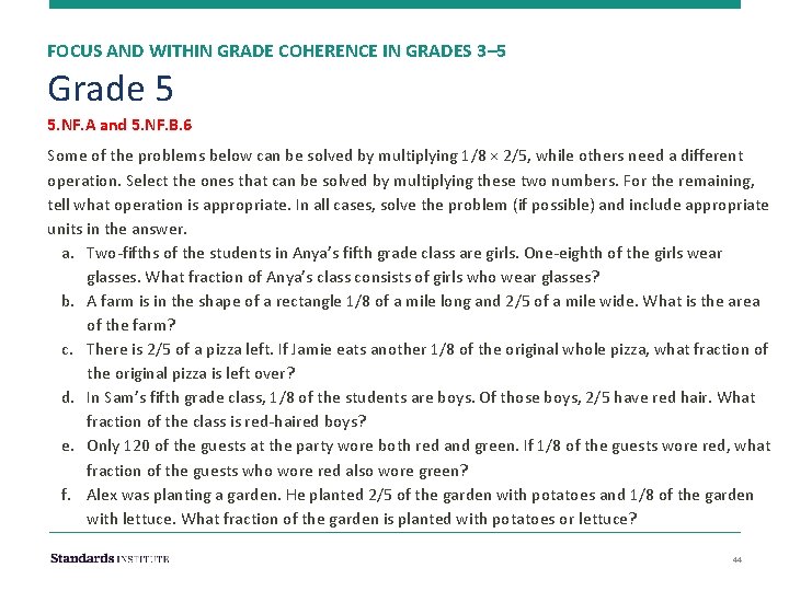 FOCUS AND WITHIN GRADE COHERENCE IN GRADES 3– 5 Grade 5 5. NF. A