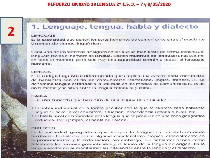 REFUERZO UNIDAD 1ª LENGUA 2º E. S. O. – 7 y 8/05/2020 2 