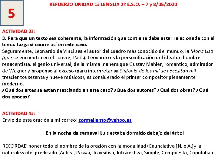 5 REFUERZO UNIDAD 1ª LENGUA 2º E. S. O. – 7 y 8/05/2020 ACTIVIDAD