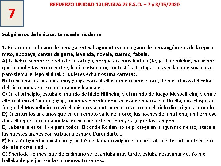 7 REFUERZO UNIDAD 1ª LENGUA 2º E. S. O. – 7 y 8/05/2020 Subgéneros