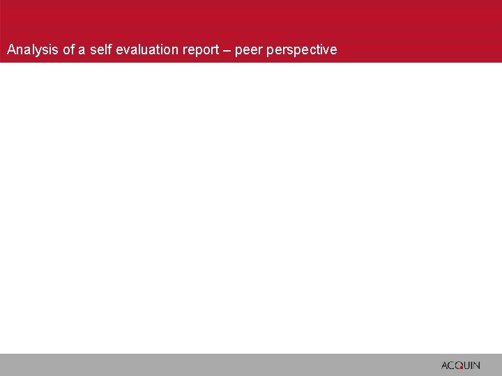 Analysis Of A Self Evaluation Report Peer Perspective Analysis of a self evaluation report peer perspective