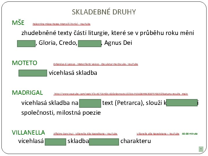 SKLADEBNÉ DRUHY MŠE Palestrina missa Papae Marcelli (Kyrie) - You. Tube zhudebněné texty částí