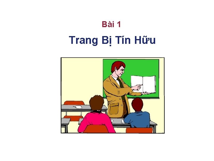 Bài 1 Trang Bị Tín Hữu 