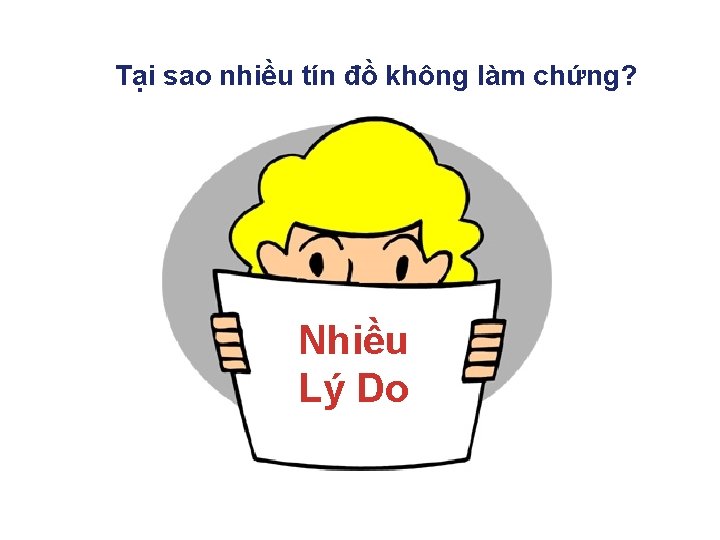 Tại sao nhiều tín đồ không làm chứng? Nhiều Lý Do 