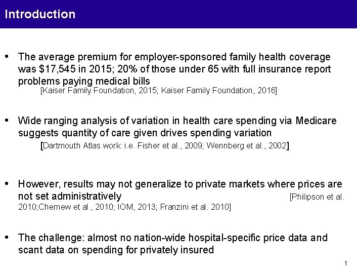 Introduction • The average premium for employer-sponsored family health coverage was $17, 545 in