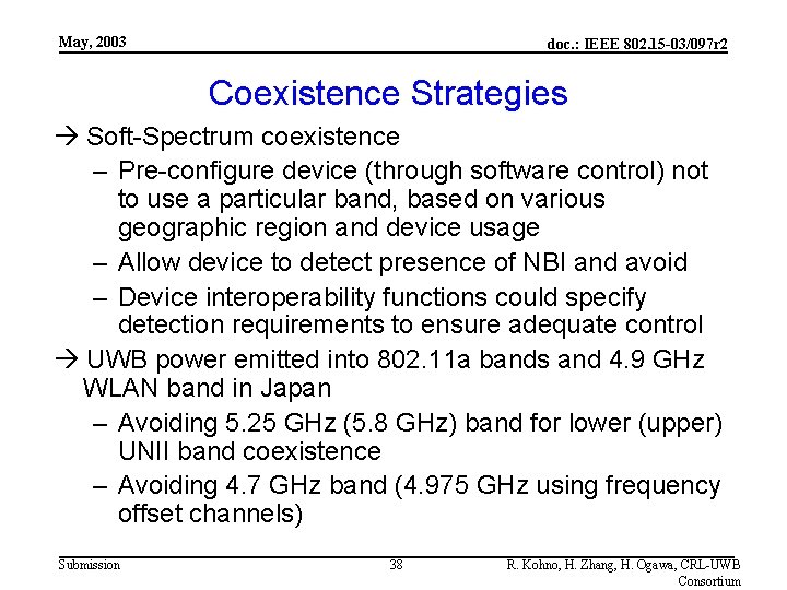 May, 2003 doc. : IEEE 802. 15 -03/097 r 2 Coexistence Strategies Soft-Spectrum coexistence