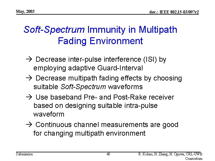 May, 2003 doc. : IEEE 802. 15 -03/097 r 2 Soft-Spectrum Immunity in Multipath