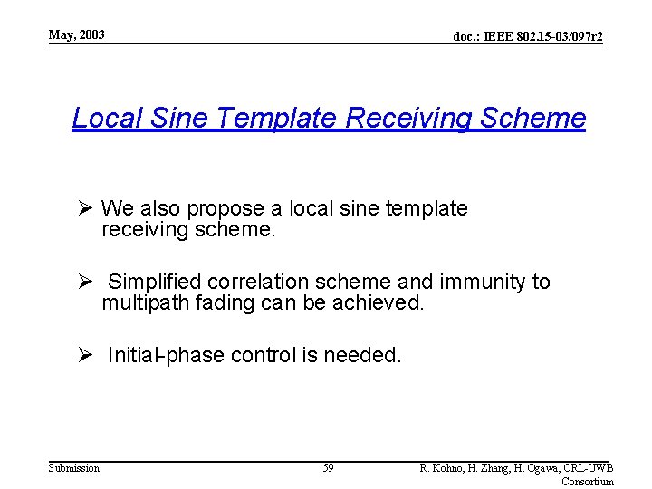 May, 2003 doc. : IEEE 802. 15 -03/097 r 2 Local Sine Template Receiving