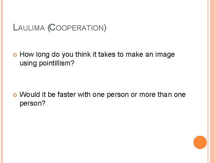 LAULIMA (COOPERATION) How long do you think it takes to make an image using LAULIMA (COOPERATION) How long do you think it takes to make an image using