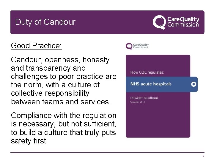 Duty of Candour Good Practice: Candour, openness, honesty and transparency and challenges to poor