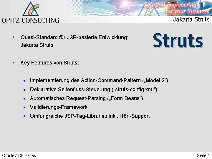 Jakarta Struts s Quasi-Standard für JSP-basierte Entwicklung: Jakarta Struts s Key Features von Struts: