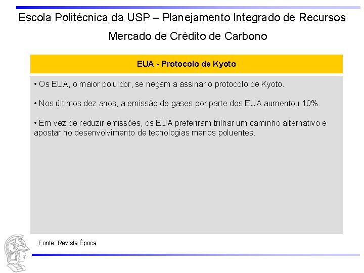 Escola Politécnica da USP – Planejamento Integrado de Recursos Mercado de Crédito de Carbono