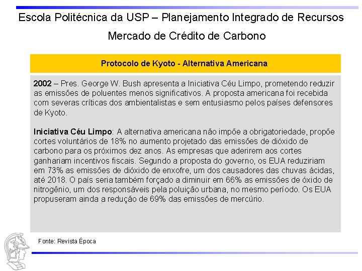 Escola Politécnica da USP – Planejamento Integrado de Recursos Mercado de Crédito de Carbono