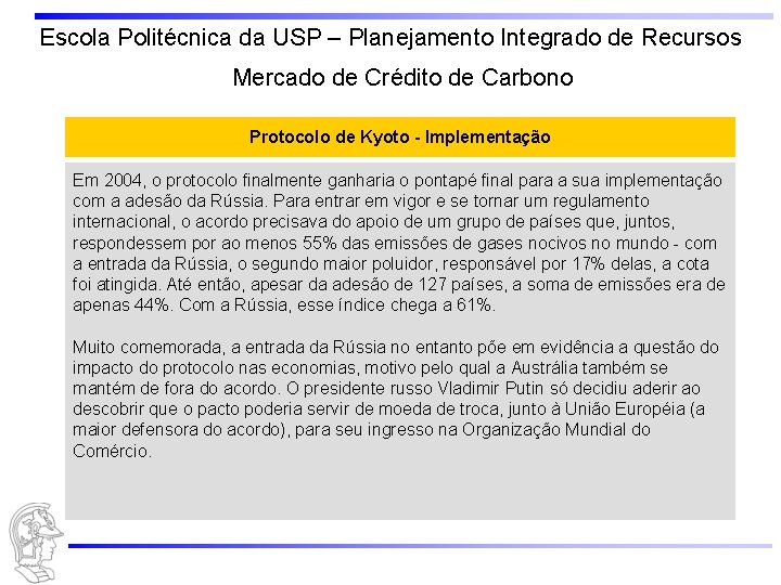 Escola Politécnica da USP – Planejamento Integrado de Recursos Mercado de Crédito de Carbono