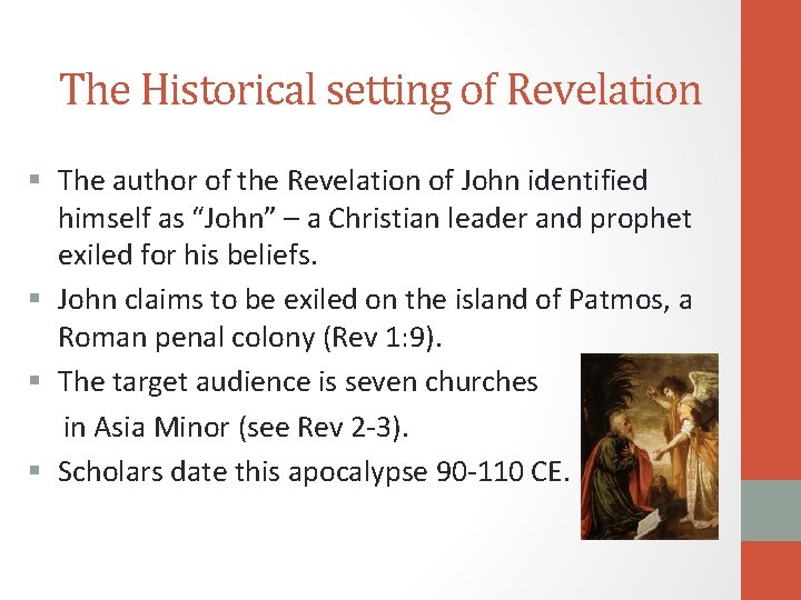 The Historical setting of Revelation § The author of the Revelation of John identified