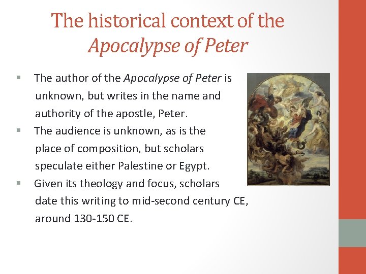 The historical context of the Apocalypse of Peter § § § The author of