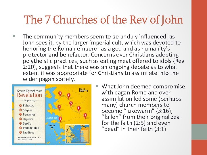 The 7 Churches of the Rev of John § The community members seem to