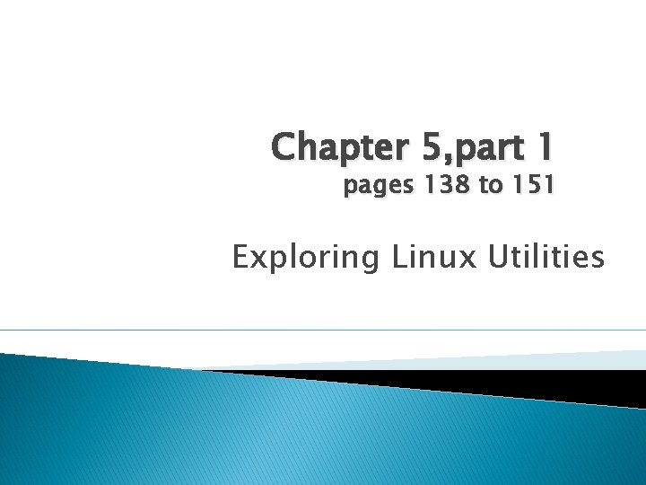 Chapter 5 part 1 pages 138 to 151