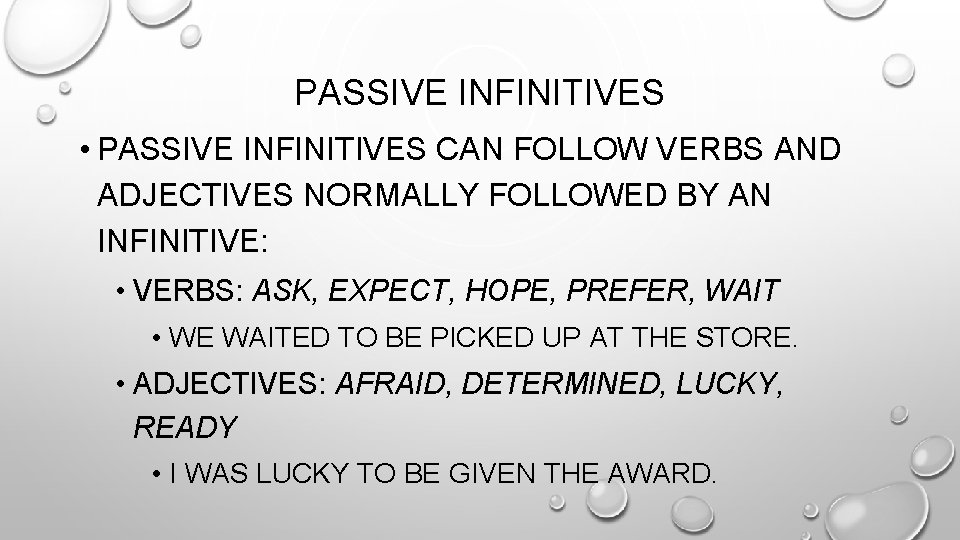 GERUNDS INFINITIVES GET WITH PASSIVE UNIT 9 LESSON