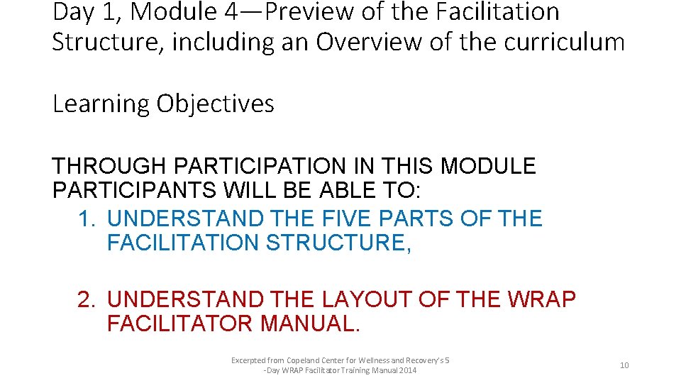 Day 1, Module 4—Preview of the Facilitation Structure, including an Overview of the curriculum