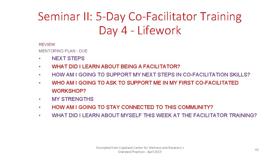 Seminar II: 5 -Day Co-Facilitator Training Day 4 - Lifework REVIEW: MENTORING PLAN -