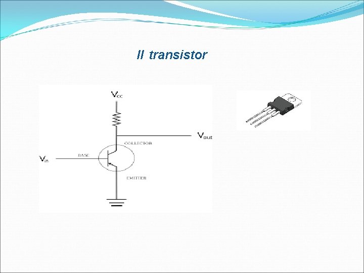 Il transistor 