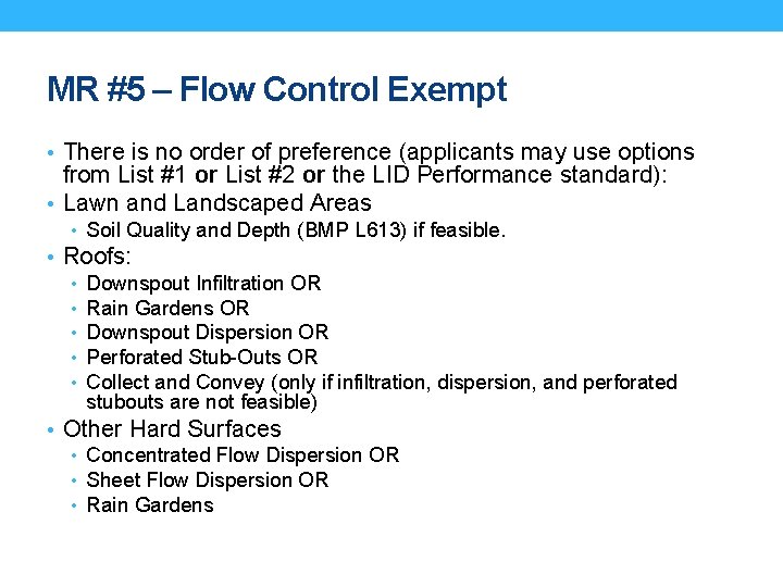 MR #5 – Flow Control Exempt • There is no order of preference (applicants