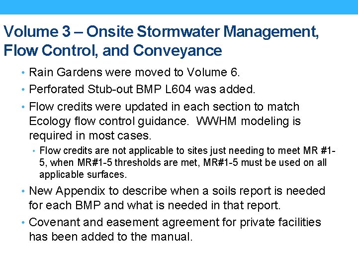 Volume 3 – Onsite Stormwater Management, Flow Control, and Conveyance • Rain Gardens were