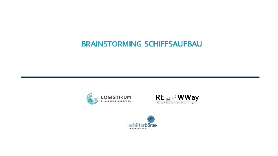 BRAINSTORMING SCHIFFSAUFBAU 