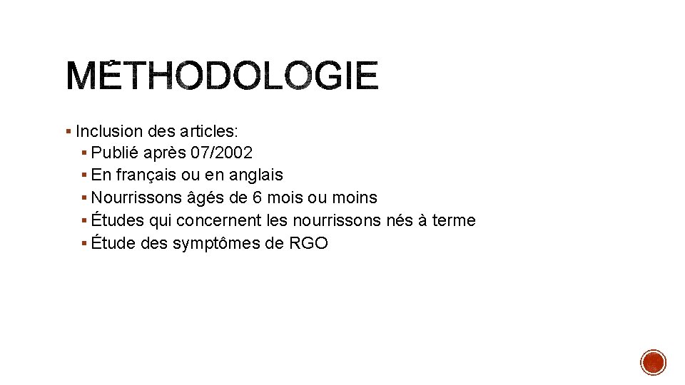 § Inclusion des articles: § Publié après 07/2002 § En français ou en anglais § Inclusion des articles: § Publié après 07/2002 § En français ou en anglais
