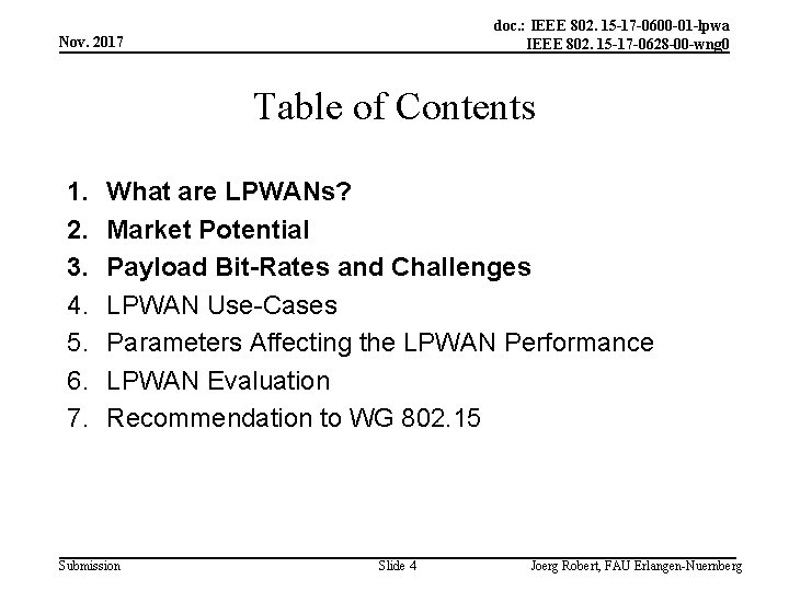 doc. : IEEE 802. 15 -17 -0600 -01 -lpwa IEEE 802. 15 -17 -0628