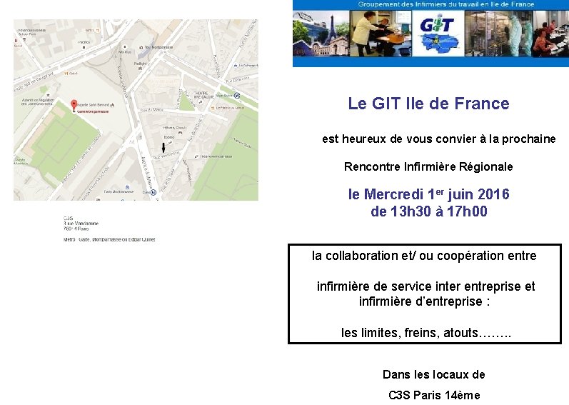 Le GIT Ile de France est heureux de vous convier à la prochaine Rencontre