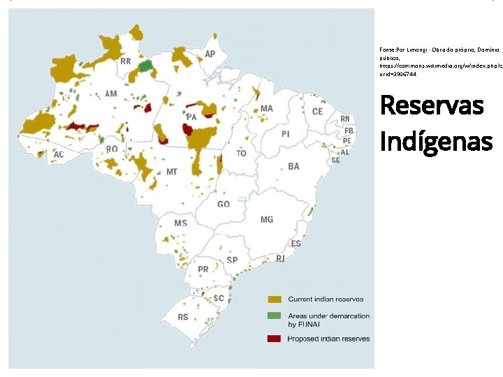 Fonte: Por Limongi - Obra do próprio, Domínio público, https: //commons. wikimedia. org/w/index. php?