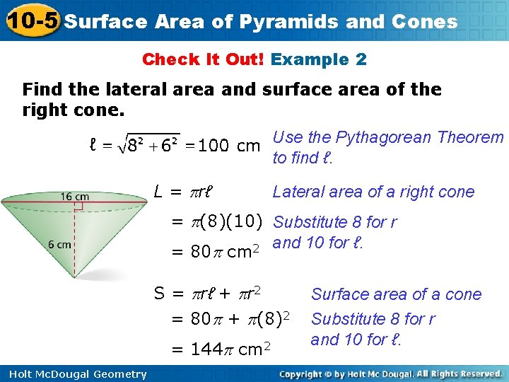 10 -5 Surface Area of Pyramids and Cones Check It Out! Example 2 Find