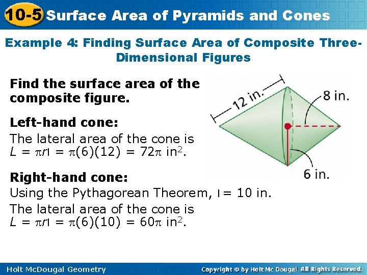 10 -5 Surface Area of Pyramids and Cones Example 4: Finding Surface Area of