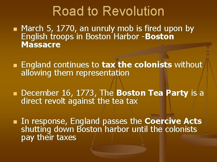 Road to Revolution n March 5, 1770, an unruly mob is fired upon by Road to Revolution n March 5, 1770, an unruly mob is fired upon by