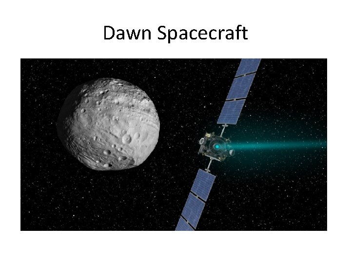 Dawn Spacecraft 