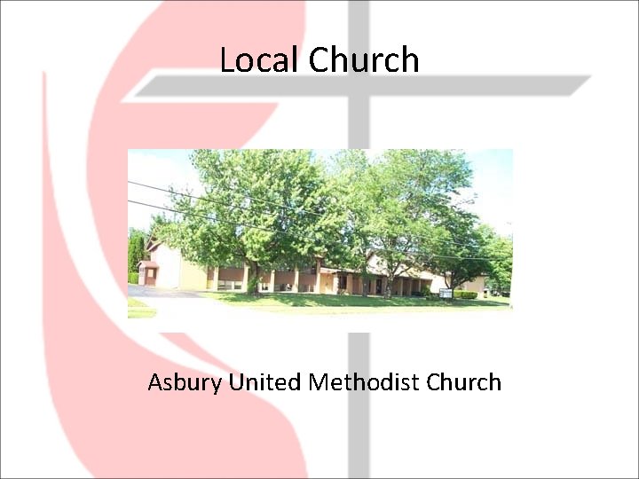 Local Church Asbury United Methodist Church 