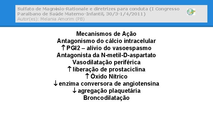 Sulfato de Magnésio-Rationale e diretrizes para conduta (I Congresso Paraibano de Saúde Materno-Infantil, 30/3