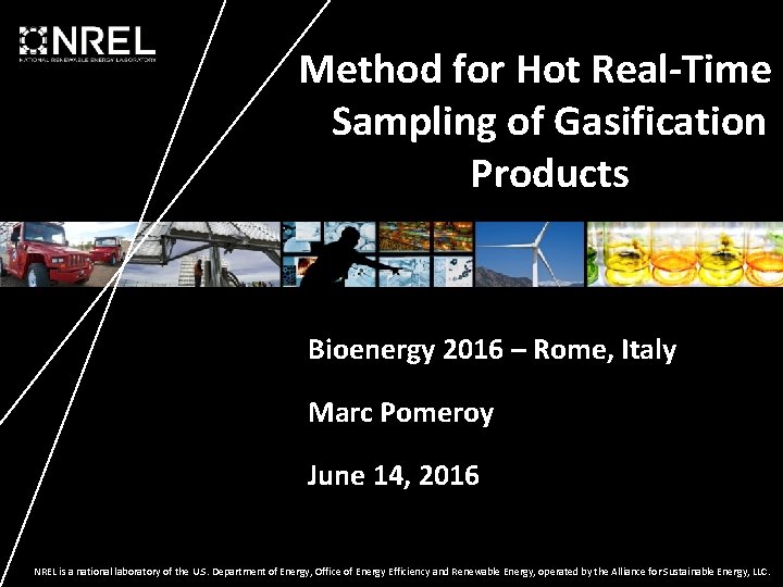 Method for Hot Real-Time Sampling of Gasification Products Bioenergy 2016 – Rome, Italy Marc