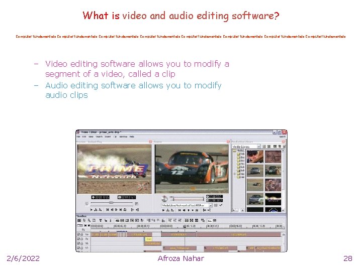 What is video and audio editing software? Computer fundamentals Computer fundamentals – Video editing