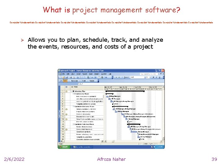 What is project management software? Computer fundamentals Computer fundamentals Ø 2/6/2022 Allows you to